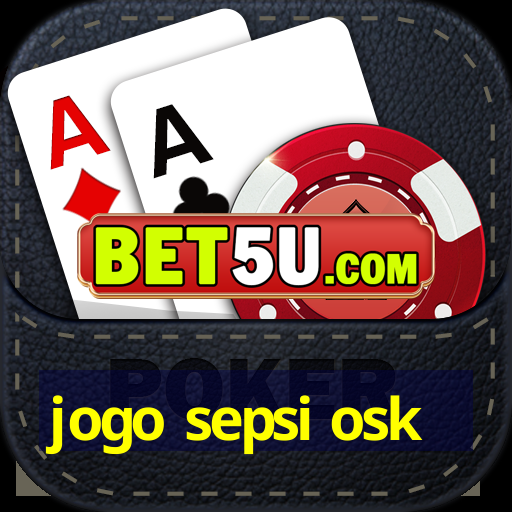 jogo sepsi osk